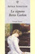 La signora Berta Garlan