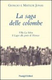 La saga delle colombe. Villa La Selva il lager alle porte di Firenze