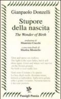 Stupore della nascita. Ediz. italiana e inglese