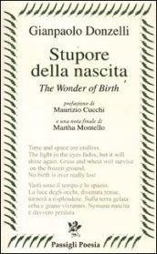 Stupore della nascita. Ediz. italiana e inglese