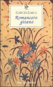 Romancero gitano. Testo originale a fronte