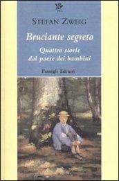 Bruciante segreto. Quattro storie dal paese dei bambini