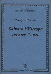 Salvare l'Europa salvare l'euro