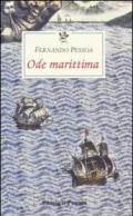 Ode marittima. Testo portoghese a fronte