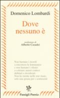 Dove nesssuno è