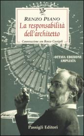 La responsabilità dell'architetto. Conversazione con Renzo Cassigoli