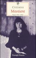 Mestiere. Poesie 1921-1922. Testo russo a fronte