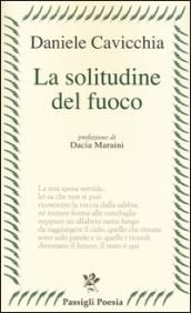 La solitudine del fuoco