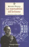 La responsabilità dell'architetto. Conversazione con Renzo Cassigoli