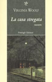 LA CASA STREGATA