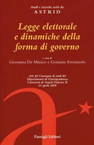 Legge elettorale e dinamiche della forma di governo