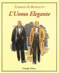 L' uomo elegante. Ediz. a colori