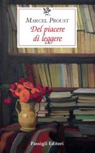 Del piacere di leggere. Ediz. ampliata