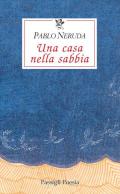 Una casa nella sabbia. Testo spagnolo a fronte