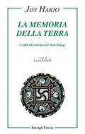 La memoria della terra. Testo americano a fronte