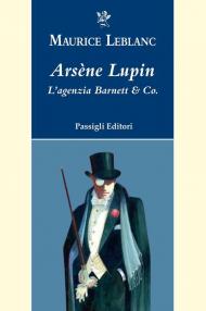 Arsène Lupin. L'agenzia Barnett & Co.