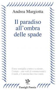 Il paradiso all'ombra delle spade