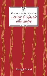 Lettere di Natale alla madre. 1900-1925