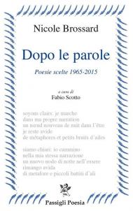 Dopo le parole. Poesie scelte 1965-2015