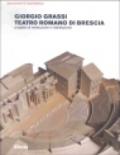 Teatro romano di Brescia. Progetto di restituzione e riabilitazione