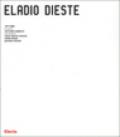 Eladio Dieste 1917-2000. Ediz. illustrata