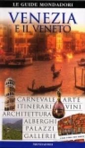 Venezia e il Veneto. Ediz. illustrata