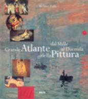 Grande atlante della pittura. Dal Mille al Duemila