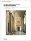 Nuovi antichi. Committenti, cantieri, architetti 1400-1600