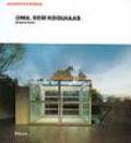 OMA. Rem Koolhaas. Architetture 1970-1990