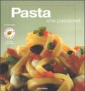 Pasta che passione! Ediz. illustrata