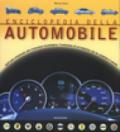 Enciclopedia della automobile. Dall'auto artiganale alla rivoluzione tecnologica: l'evoluzione di un'industria che ha cambiato il mondo
