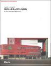 Bolles+Wilson. Opere e progetti. Ediz. illustrata