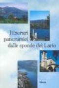 Itinerari panoramici dalle sponde del Lario