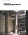Alberto Campo Baeza. Progetti e costruzioni