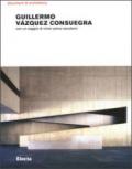 Guillermo Vazquez Consuegra. Opere e progetti