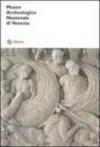 Museo archeologico nazionale di Venezia. Catalogo. Ediz. illustrata