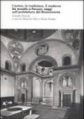 L'antico, la tradizione, il moderno. Da Arnolfo a Peruzzi, saggi sull'architettura del Rinascimento