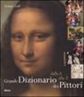Grande dizionario dei pittori. Dalla A alla Z