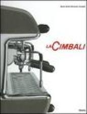 La Cimbali. Ediz. inglese