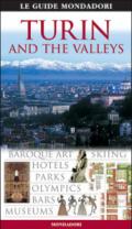 Turin and the valleys. Ediz. illustrata