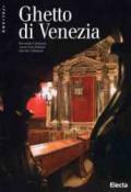 Ghetto di Venezia. Ediz. illustrata