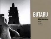 Butabu. Architetture in terra dell'Africa occidentale