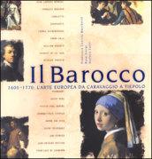 Il Barocco. 1600-1770: l'arte europea da Caravaggio a Tiepolo