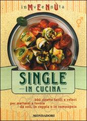 Inventa menù. Single in cucina