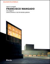 Francisco Mangado. Opere e progetti