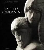 La Pietà Rondanini. Ediz. illustrata