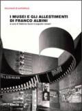 I musei e gli allestimenti di Franco Albini