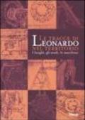 Le tracce di Leonardo nel territorio. I luoghi, gli studi, le macchine. Catalogo della mostra (Roma, 13 gennaio-10 aprile 2005; Spoleto, 16 aprile-10 giugno 2005)