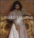 Cesare Tallone. Ediz. illustrata