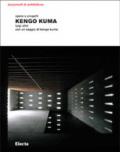 Kengo Kuma. Opere e progetti